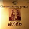 Nurnberger Symphoniker/Munchner Symphoniker (dir. Scholz A.)/Suddeutsche Philharmonie (dir. Swarowsky H.) -- Coron Vorzugsausgabe / Die schonsten Werke der Musik: Brahms Johannes (1)