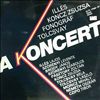 Various Artists -- A Koncert (2)