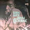 Coltrane John -- Lush Life (2)