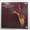 Aznavour Charles -- I Have Lived (1)