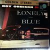 Orbison Roy -- Lonely And Blue (1)