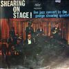 Shearing George Quintet -- Shearing On Stage! (1)