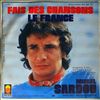 Sardou Michel -- Le France/Fais des chansons (1)