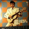 Presley Elvis -- As Long As I Have You (2)