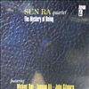 Sun Ra -- The Mystery of Being. Featuring Michael Ray, Luqman Ali, John Gilmore (1)