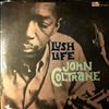Coltrane John -- Lush Life (1)