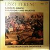 Hungarian State Orchestra -- Liszt - Rhapsodies and Marches (con. Nemeth Gyula) (1)