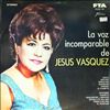 Vasquez Jesus -- La voz incomparable de (1)