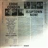 Condon Eddie -- Is uptown now! (1)