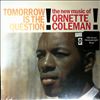 Coleman Ornette -- Tomorrow Is The Question! (1)