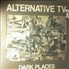 Alternative TV -- Dark Places (2)