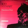 Stewart Rod -- Downtown Train (2)