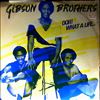 Gibson Brothers -- Ooh! What A Life … (1)