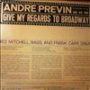 Previn Andre And His Trio -- Give My Regards To Broadway (1)