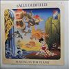 Oldfield Sally -- Playing In The Flame (2)