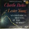 Parker Charlie And Young Lester -- An Historic Meeting At The Summit (3)