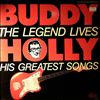 Holly Buddy -- he Legend Lives - His Greatest Songs (1)