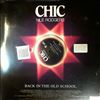 Chic Featuring Rodgers Nile With The Martinez Brothers -- I'll Be There / Back In The Old School (1)