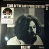 Fay Bill -- Time Of The Last Persecution (1)