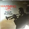 Burns Dave -- Warming Up! (2)