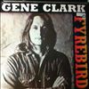 Clark Gene (Byrds) -- Fyrebird (2)