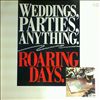 Weddings, Parties, Anything -- Roaring days (2)