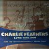 Feathers Charlie -- Long Time Ago: Rare And Unissued Recordings Vol.3 (2)
