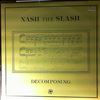 Nash the Slash (FM) -- Decomposing (2)