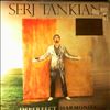 Tankian Serj (System Of A Down) -- Imperfect Harmonies (1)