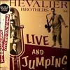 Chevalier Brothers -- Live And Jumping (1)