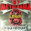 Wilczy Pajak/ Dragon -- Metalmania `87 (1)