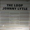 Lytle Johnny -- The loop (2)