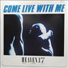 Heaven 17 -- Come Live With Me / Let's All Make A Bomb / Song With No Name (New Version) (2)