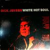 Jensen Dick -- White Hot Soul (1)