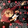 Stewart Rod -- Foolish Behaviour (2)