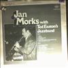 Morks Jan (Ex - Dutch Swing College Band)  feat. Easton Ted Jazzband -- Spotlight on... (1)