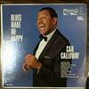 Calloway Cab -- Blues Make Me Happy (2)