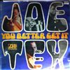 Tex Joe -- You Better Get It (1)