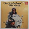 Webster Terry (ex - Rockin' Berries) -- I Want To See You Dancing (1)