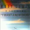 Lewis Huey and the News -- I Want A New Drug (2)