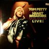 Petty Tom & The Heartbreakers -- Pack Up The Plantation - Live! (2)