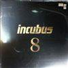 Incubus -- 8 (2)
