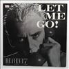 Heaven 17 -- Let Me Go! (1)