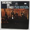 Shearing George Quintet -- Shearing On Stage! (3)