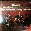 Juilliard String Quartet -- Bartok - Six String Quartets (1)