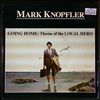 Knopfler Mark (Dire Straits) -- Going Home:Theme Of The Locel Hero (2)