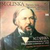 Moscow Radio Symphony Orchestra (cond. Czyz H.)/ USSR Symphony Orchestra (cond. Svetlanov Y.) -- Glinka - Patriotic Song; Overture and Dances From Operas (2)