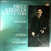Kreisler Fritz (violin), Lamson Carl (piano) -- Kreisler Fritz Souvenirs. Dvorak, von Dohnanyi, Kreisler (1)