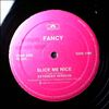 Fancy -- Slice Me Nice; Come Inside (1)