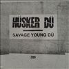 Husker Du -- Savage Young Du (1)